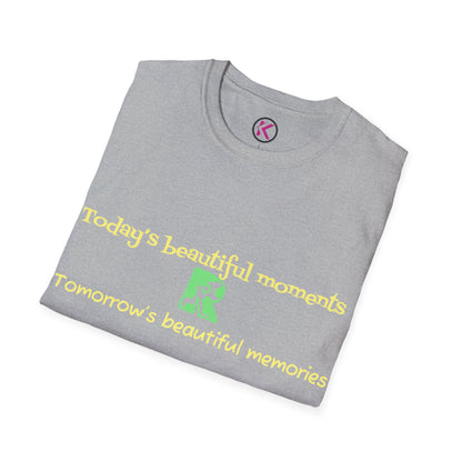 Today's Beautiful Moments T-Shirt, Inspirational Quote Tee, Motivational Women's Shirt, Memory Gift, Short Sleeve Cotton Top