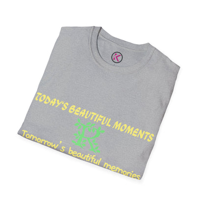 Today's Beautiful Moments T-Shirt, Inspirational Quote Tee, Motivational Shirt, Memory Gift, Short Sleeve Cotton Top