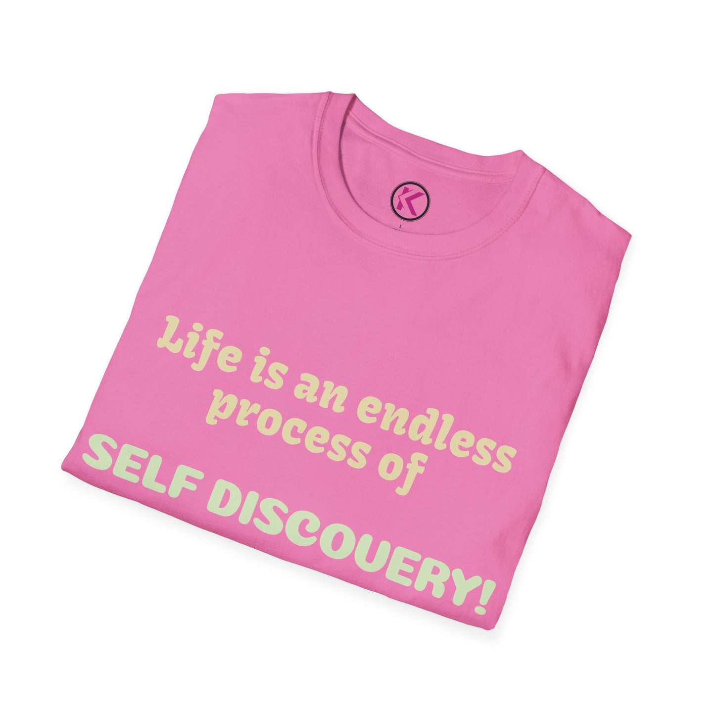 Life is an Endless Process of Self Discovery - Inspirational Quote T-Shirt